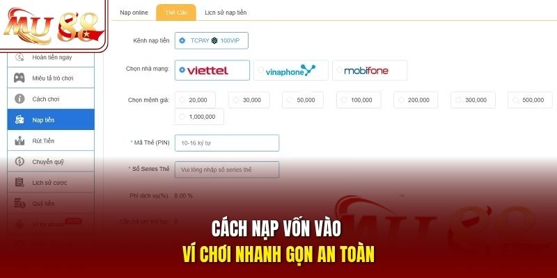 Cách nạp vốn vào ví chơi nhanh gọn, an toàn