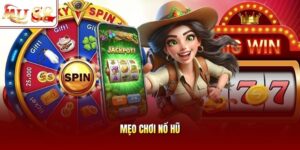 Mẹo chơi nổ hũ