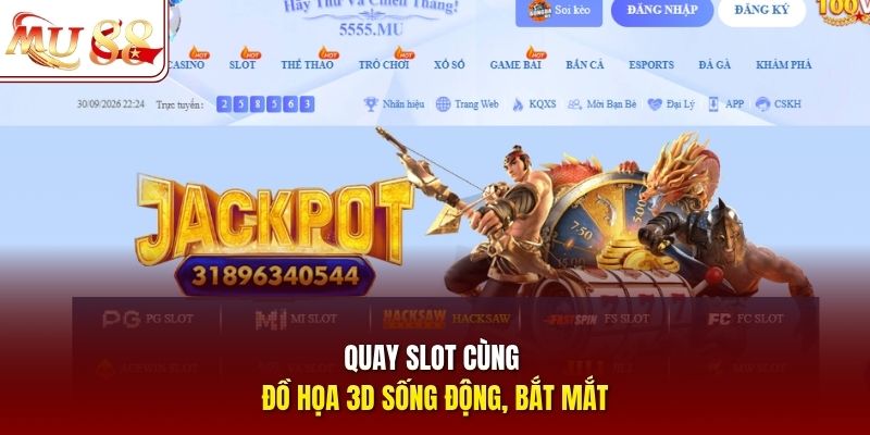 Quay slot cùng đồ họa 3D sống động, bắt mắt
