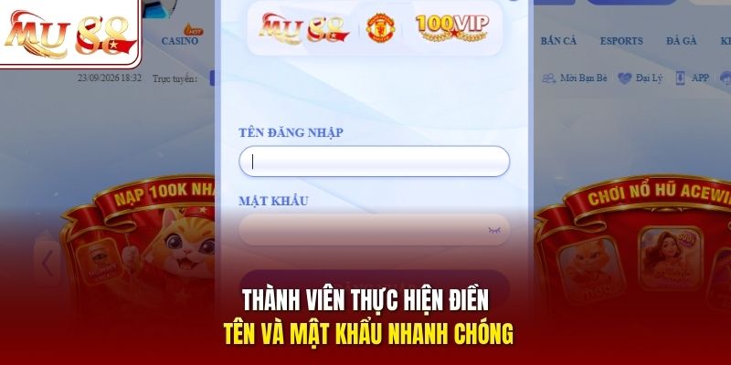 Thành viên thực hiện điền tên và mật khẩu nhanh chóng